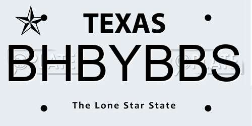 BHBYBBS Texas License Plate