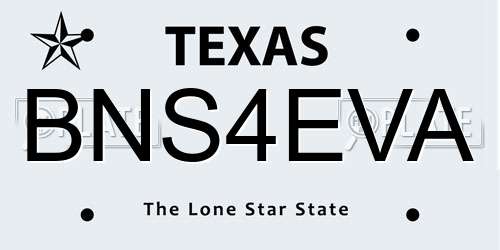 BNS4EVA Texas License Plate