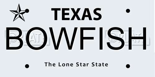 BOWFISH Texas License Plate