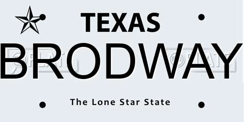 BRODWAY Texas License Plate