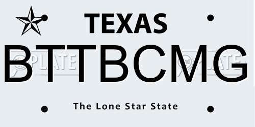 BTTBCMG Texas License Plate