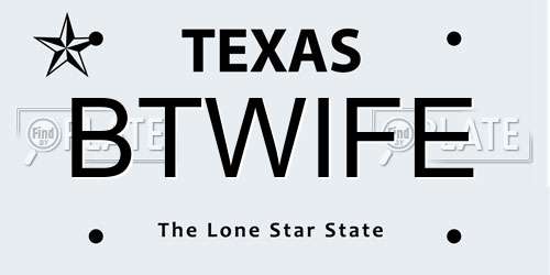 BTWIFE Texas License Plate