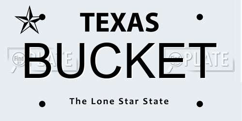 BUCKET Texas License Plate