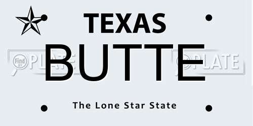 BUTTE Texas License Plate