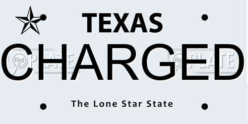 CHARGED Texas License Plate