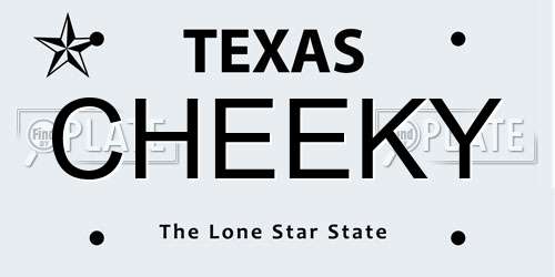 CHEEKY Texas License Plate