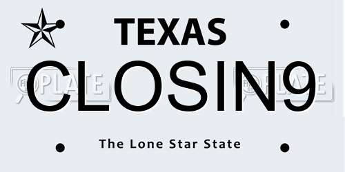 CLOSIN9 Texas License Plate
