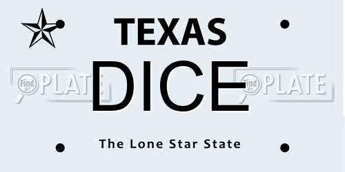 DICE Texas License Plate