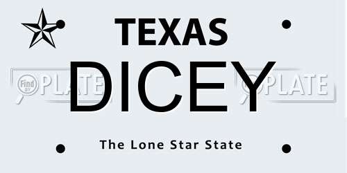 DICEY Texas License Plate