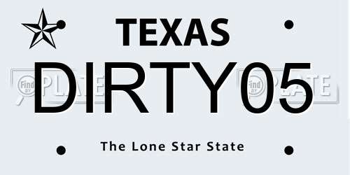 DIRTY05 Texas License Plate
