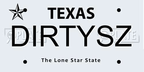 DIRTYSZ Texas License Plate
