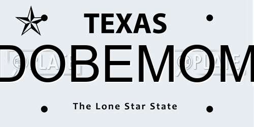 DOBEMOM Texas License Plate