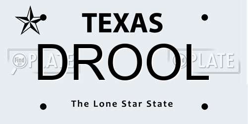 DROOL Texas License Plate