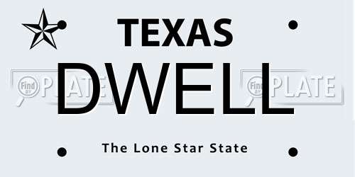 DWELL Texas License Plate