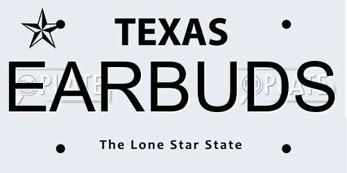 EARBUDS Texas License Plate