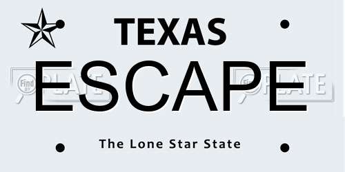 ESCAPE Texas License Plate