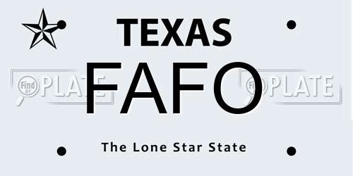 FAFO Texas License Plate