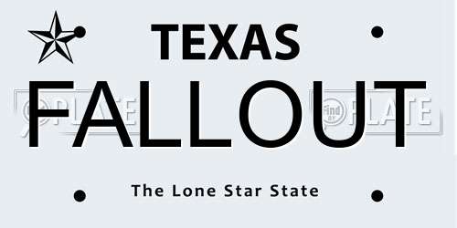 FALLOUT Texas License Plate