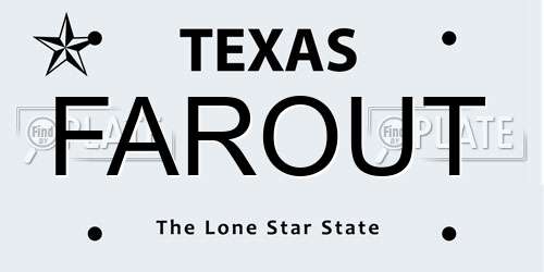 FAROUT Texas License Plate