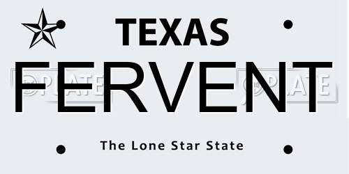 FERVENT Texas License Plate