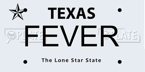 FEVER Texas License Plate