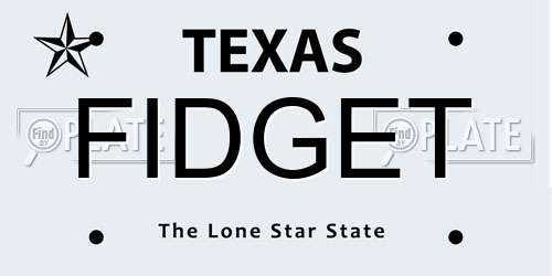 FIDGET Texas License Plate