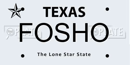 FOSHO Texas License Plate