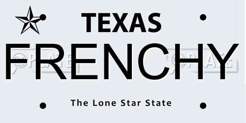 FRENCHY Texas License Plate
