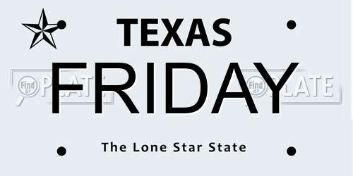 FRIDAY Texas License Plate