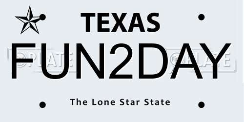 FUN2DAY Texas License Plate