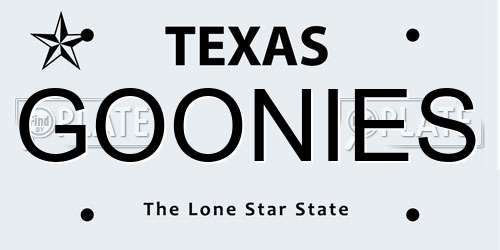 GOONIES Texas License Plate