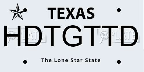 HDTGTTD Texas License Plate