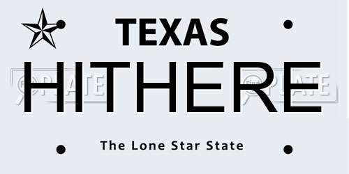 HITHERE Texas License Plate