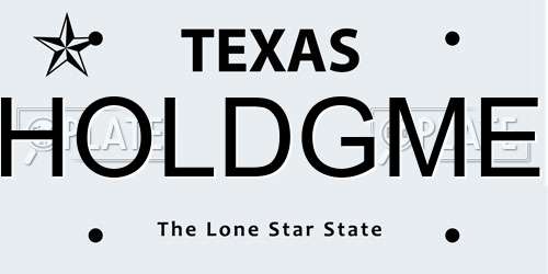 HOLDGME Texas License Plate