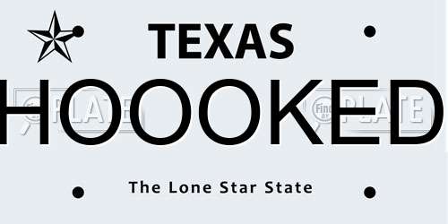 HOOOKED Texas License Plate