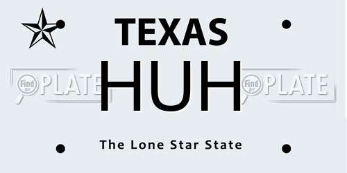 HUH Texas License Plate