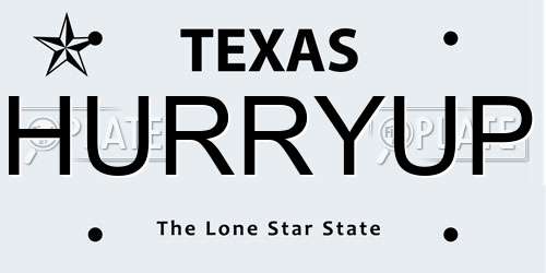 HURRYUP Texas License Plate