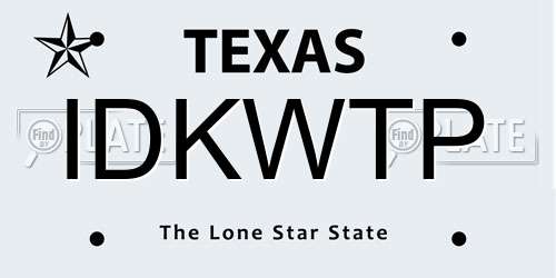 IDKWTP Texas License Plate