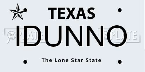 IDUNNO Texas License Plate