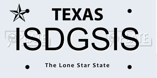 ISDGSIS Texas License Plate