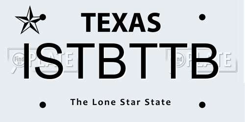 ISTBTTB Texas License Plate