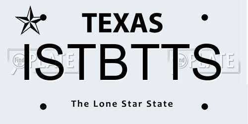 ISTBTTS Texas License Plate