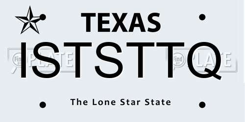ISTSTTQ Texas License Plate