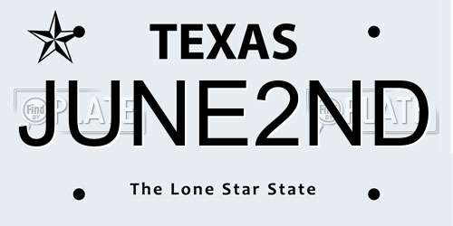 JUNE2ND Texas License Plate