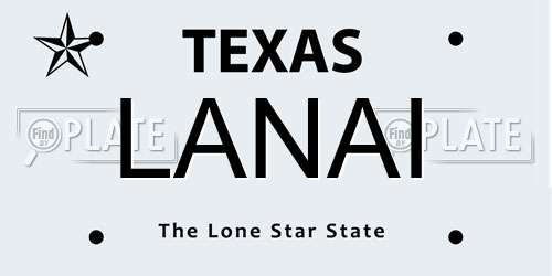 LANAI Texas License Plate