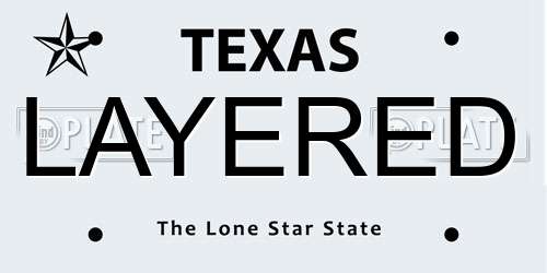 LAYERED Texas License Plate