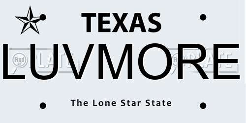 LUVMORE Texas License Plate