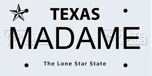 MADAME Texas License Plate