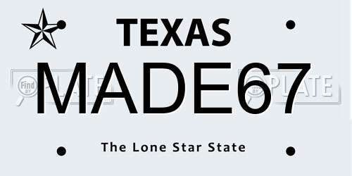 MADE67 Texas License Plate
