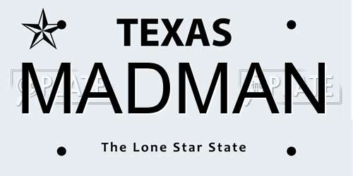 MADMAN Texas License Plate
